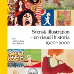 Sara Teleman presenterar boken ”Svensk illustration- en visuell historia 1900-2000”